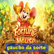 gaucho da sorte